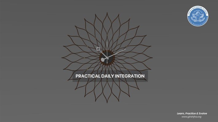 Practical Daily Integration